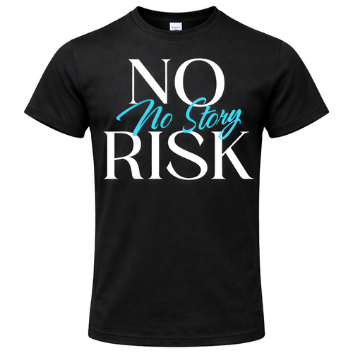 Herren T-Shirt "No Risk No Story"